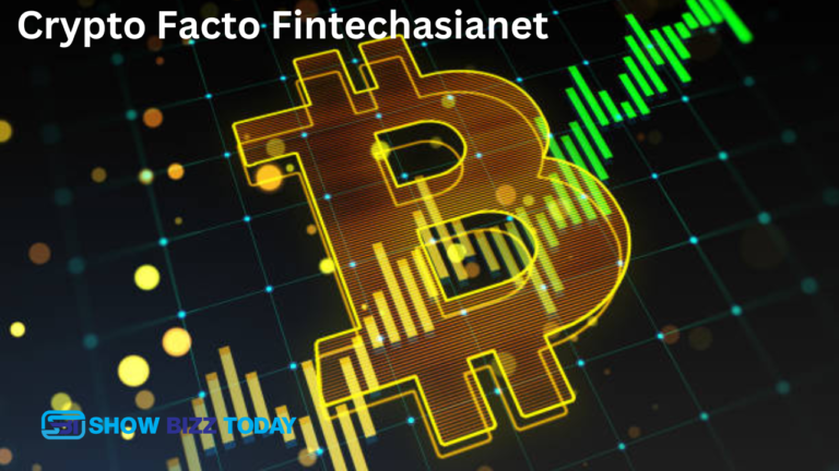 Crypto Facto FintechAsiaNet: Revolutionizing Financial Technology